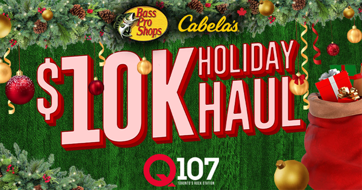 Q107 Radio - Bass Pro Shops & Cabela’s 10k Holiday Haul Contest